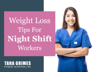 Weight Loss for Night Shift Workers
